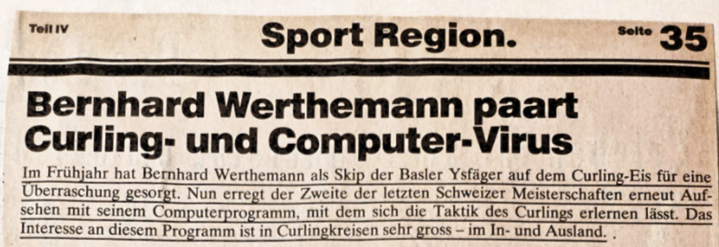 Als „Viren“ noch für Aufbruch standen: So würdigte die Basler Zeitung Bernhard Werthemanns frühe Symbiose aus Curling und Computer.